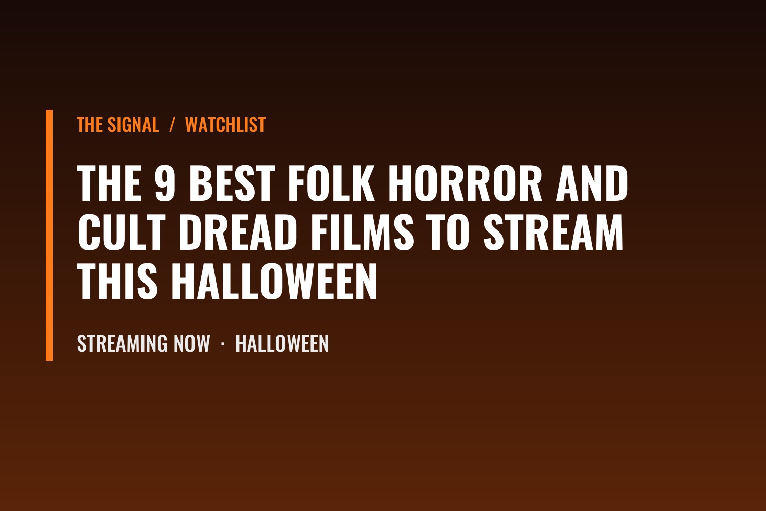 The 9 Best Folk Horror and Cult Dread Films to Stream This Halloween