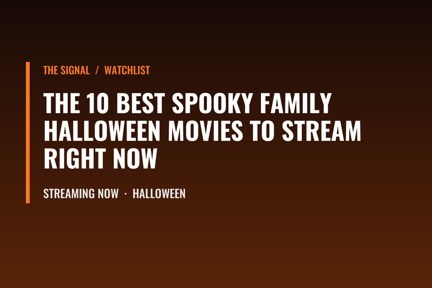 The 10 Best Spooky Family Halloween Movies to Stream Right Now